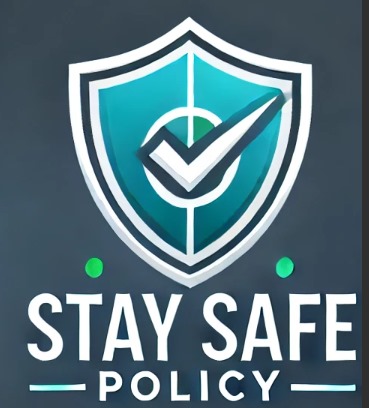 Stay Safe Policy